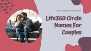 life360 circle name ideas for couples
